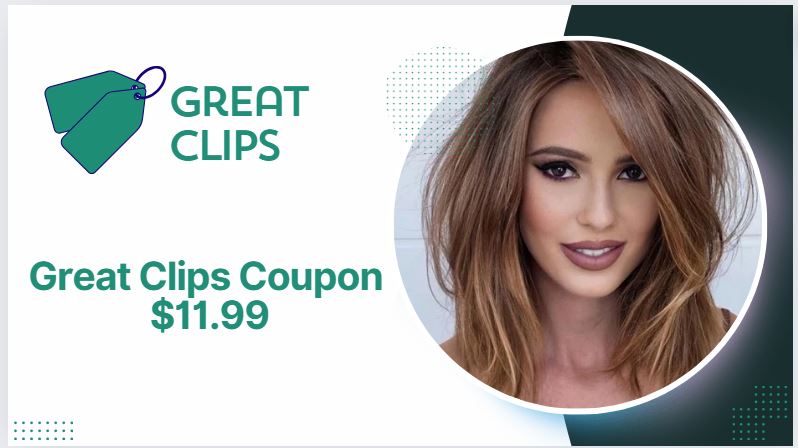 Great Clips Coupon $11.99 for Haircut