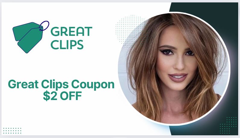 Great Clips Coupon $2 OFF for Haircut