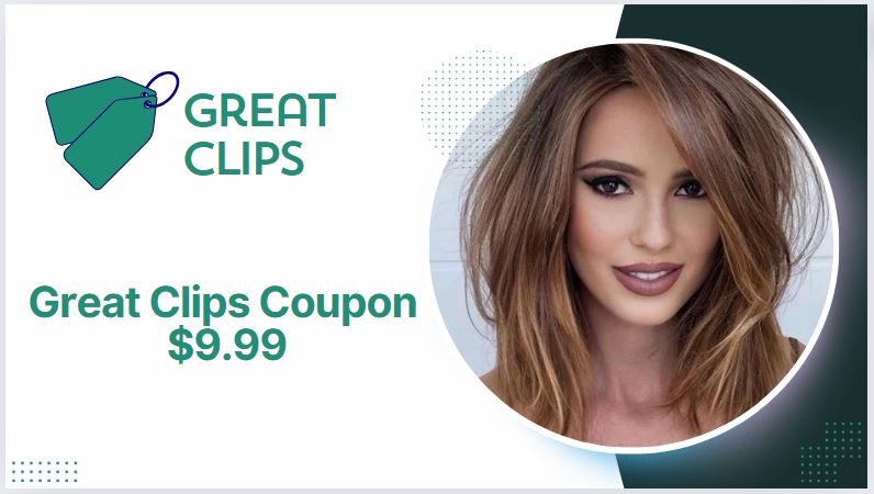 Great Clips Coupon $9.99 for Haircut