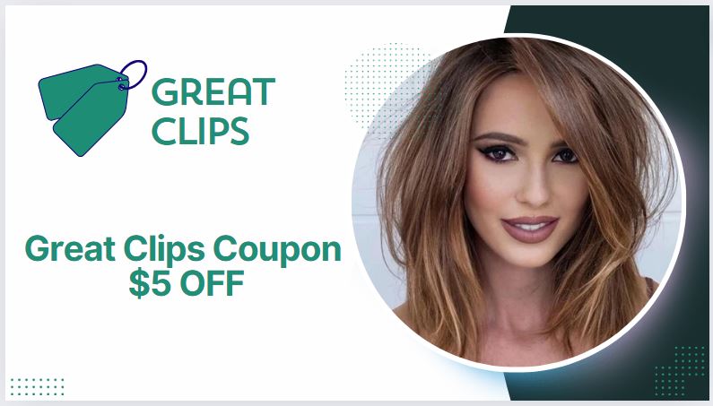 Great Clips Coupons $5 OFF Haircut